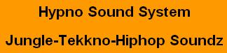Hypno Sound System